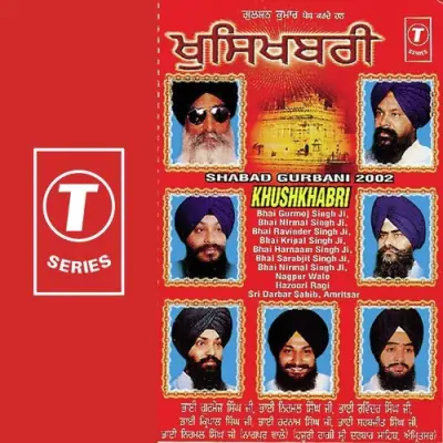 Shabad Gurbani 2002 Khushkhabri (2001) Mp3 Songs