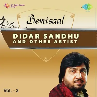 Bemisaal Didar Sandhu And Other Artist Vol 3 (2001) Mp3 Songs