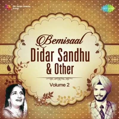 Bemisaal Didar Sandhu And Other Artist Vol 2 (2001) Mp3 Songs