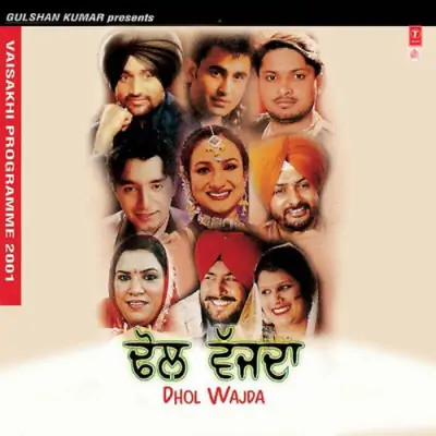 Dhol Wajda (2001) Mp3 Songs