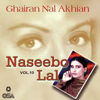 Ghairan Nal Akhian Vol 10 (2001) Mp3 Songs