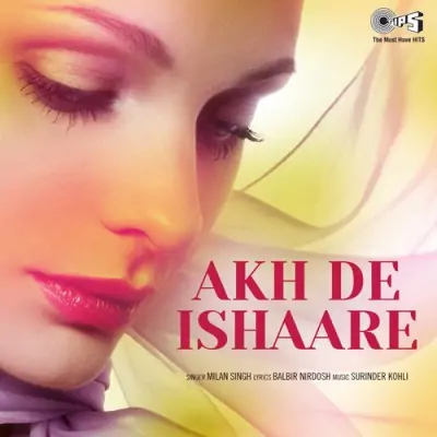 Akh De Ishaare (2001) Mp3 Songs