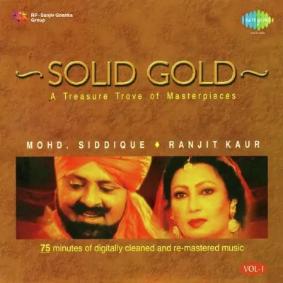 Solid Gold Mohd Sadiq And Ranjit Kaur (2001) Mp3 Songs