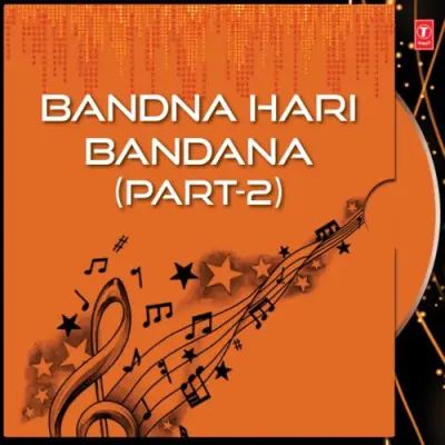 Bandna Hari Bandana Part 2 (2002) Mp3 Songs