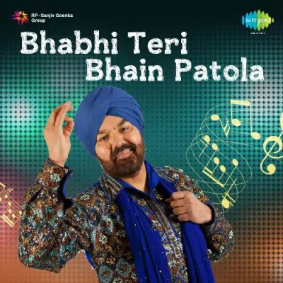 Bhabhi Teri Bhain Patola (2002) Mp3 Songs