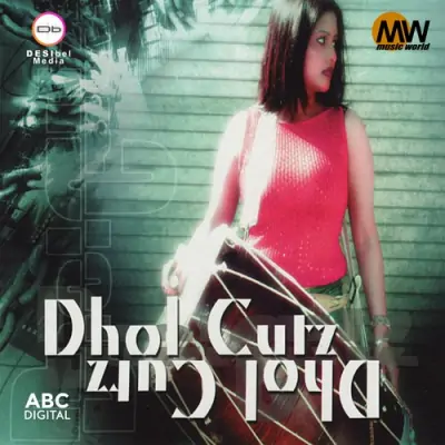 Dhol Cutz (2002) Mp3 Songs