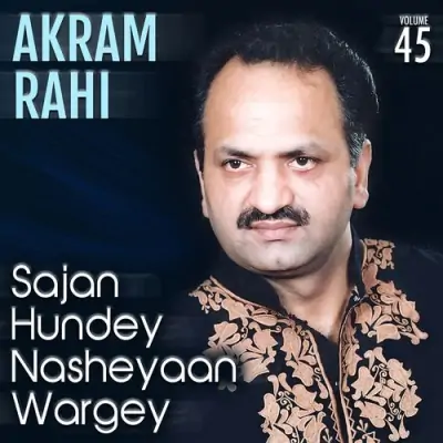 Sajan Hundey Nasheyaan Wargey Vol 45 (2002) Mp3 Songs