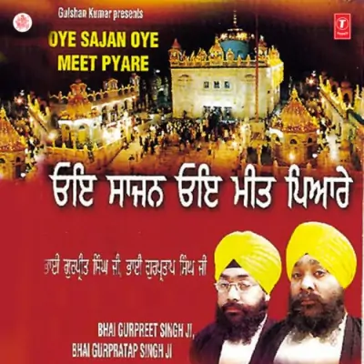 Oye Sajan Oye Meet Pyare Vol 2 (2002) Mp3 Songs