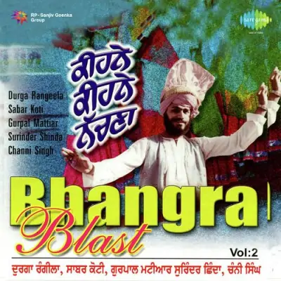 Bhangra Blast Kine Kine Nachna Vol 2 (2002) Mp3 Songs