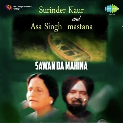 Surinder Kaur And Asa Singh Mastana Sawan Da Mahina (2003) Mp3 Songs