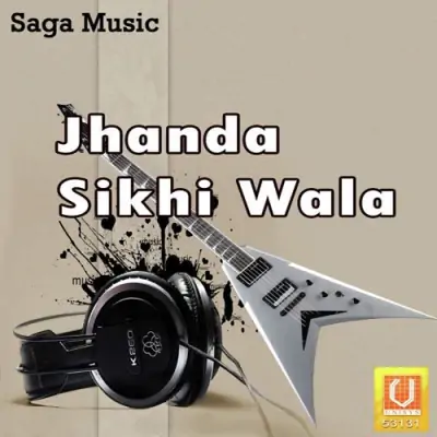 Jhanda Sikhi Wala (2003) Mp3 Songs