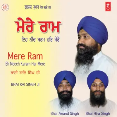 Mere Ram Eh Neech Karam Har Mere (2004) Mp3 Songs