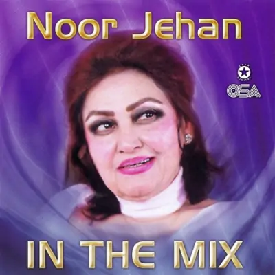 Noor Jehan In The Mix (2004) Mp3 Songs