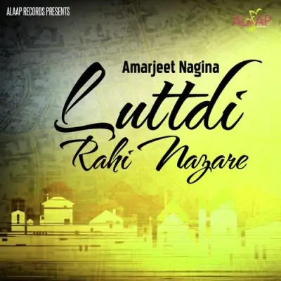 Luttdi Rahi Nazare (2004) Mp3 Songs