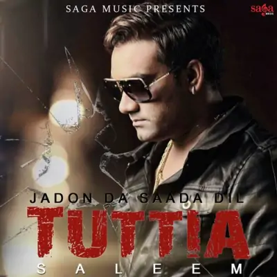 Jadon Da Saada Dil Tuttia (2005) Mp3 Songs