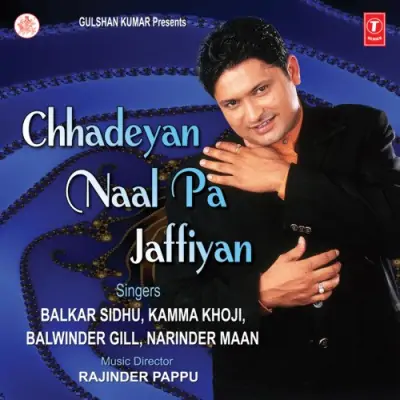 Chhadeyan Naal Pa Jaffiyan (2005) Mp3 Songs