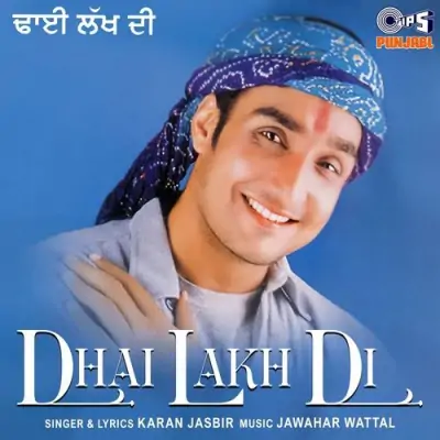 Dhai Lakh Di (2005) Mp3 Songs