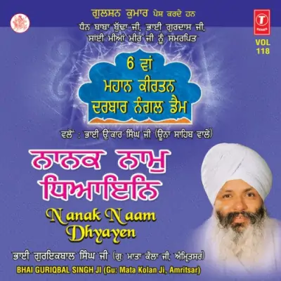 Nanak Naam Dhyayen Vol 118 (2006) Mp3 Songs