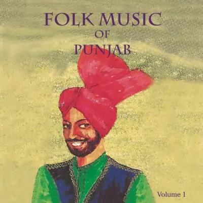 Folk Music Of Punjab Vol 1 (2006) Mp3 Songs