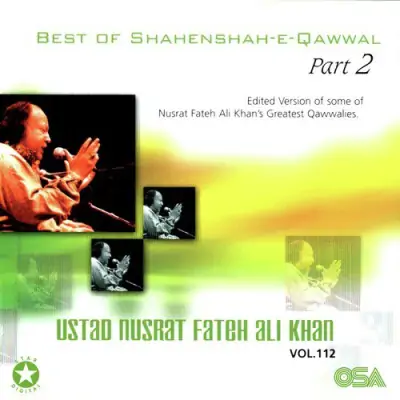 Best Of ShahenshaheQawwal Pt 2 Vol 112 (2006) Mp3 Songs