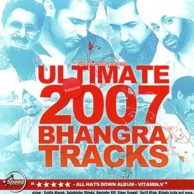 Ultimate 2007 Bhangra Tracks (2012) Mp3 Songs