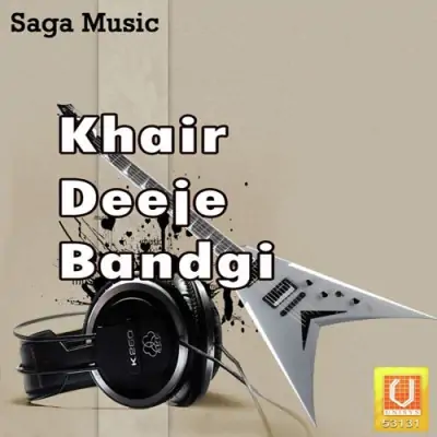 Khair Deeje Bandgi (2007) Mp3 Songs