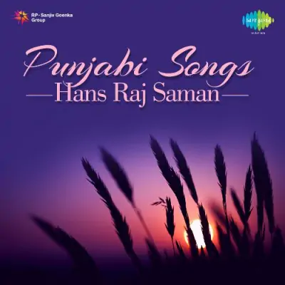 Punjabi Songs Hans Raj Saman (2007) Mp3 Songs