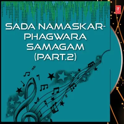 Sada NamaskarPhagwara Samagam Part 2 (2007) Mp3 Songs