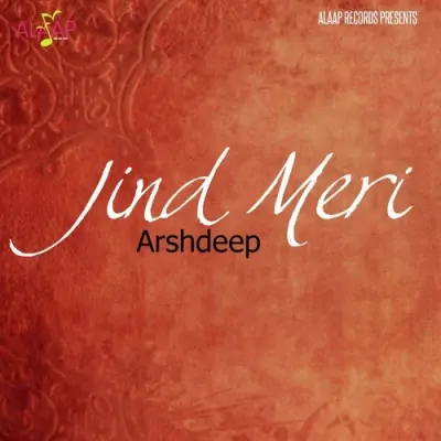 Jind Meri (2007) Mp3 Songs