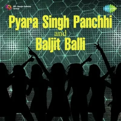 Pyara Singh Panchhi And Baljit Balli (2007) Mp3 Songs