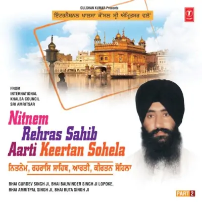 Nit Nem Raehraas Sahib Aarti Kirtan Sohela Part 2 (2008) Mp3 Songs