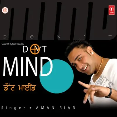 Dont Mind (2008) Mp3 Songs