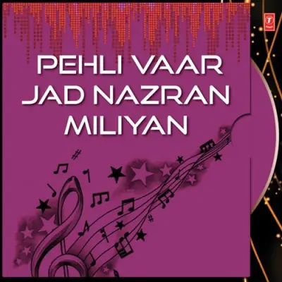 Pehli Vaar Jad Nazran Miliyan (2009) Mp3 Songs