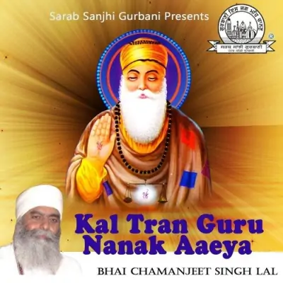 Kal Tran Guru Nanak Aaeya (2009) Mp3 Songs