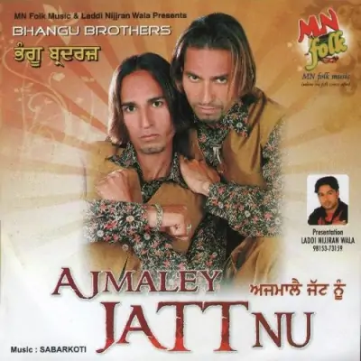 Aazamaley Jatt Nu (2009) Mp3 Songs