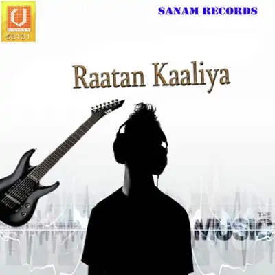 Raatan Kaaliya (2009) Mp3 Songs