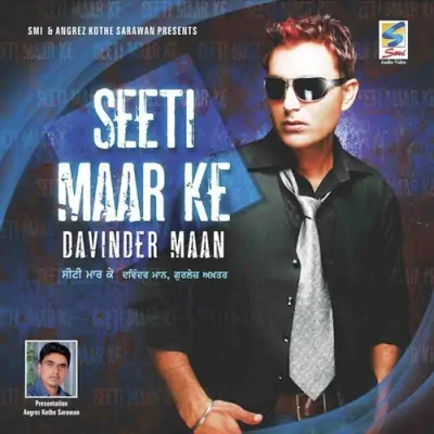 Seeti Maar Ke (2009) Mp3 Songs