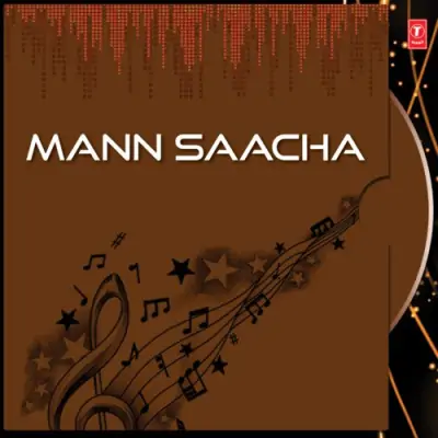 Mann Saacha Vol 11 (2009) Mp3 Songs