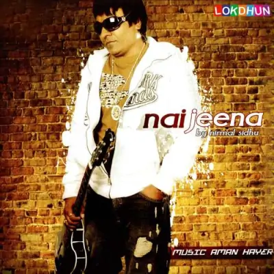 Nai Jeena (2009) Mp3 Songs