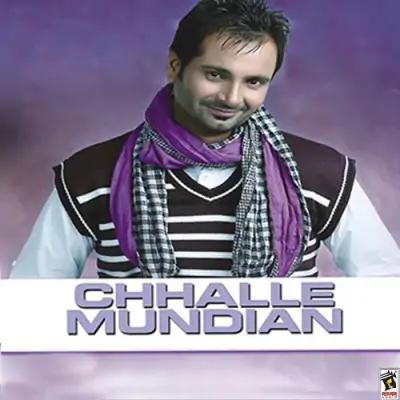 Chhalle Mundian (2009) Mp3 Songs