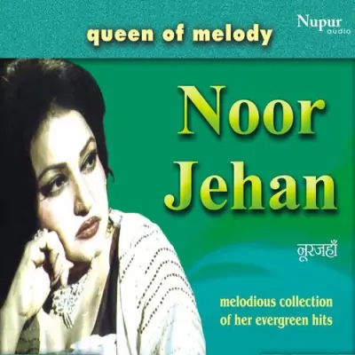 Queen Of Melody Noor Jahan (2009) Mp3 Songs