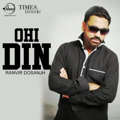 Ohi Din (2009) Mp3 Songs