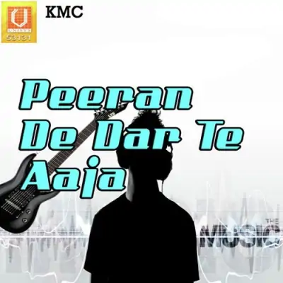 Peeran De Dar Te Aaja (2009) Mp3 Songs