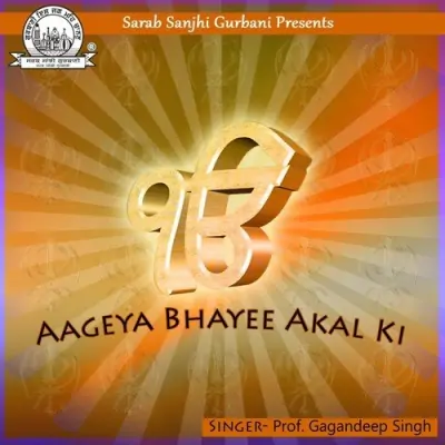 Aageya Bhayee Akal Ki (2009) Mp3 Songs