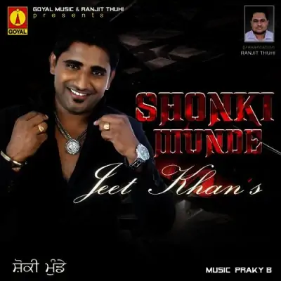 Shonki Munde (2010) Mp3 Songs