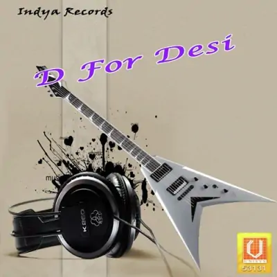 D For Desi (2010) Mp3 Songs