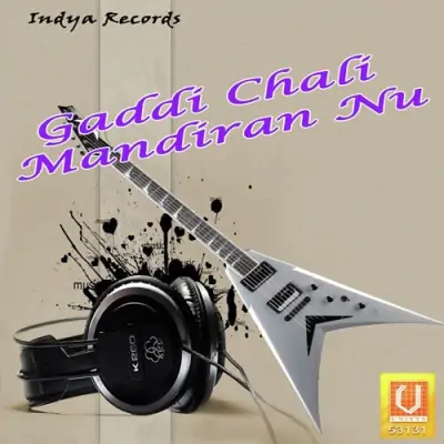 Gaddi Chali Mandiran Nu (2010) Mp3 Songs