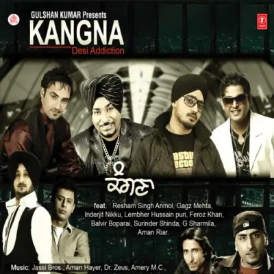 Kangna Desi Addiction (2010) Mp3 Songs