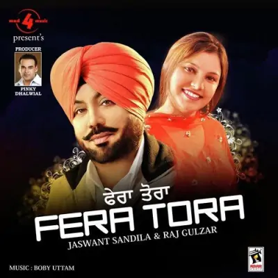 Fera Tora (2010) Mp3 Songs