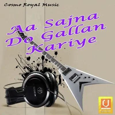 Aa Sajna Do Gallan Kariye (2010) Mp3 Songs